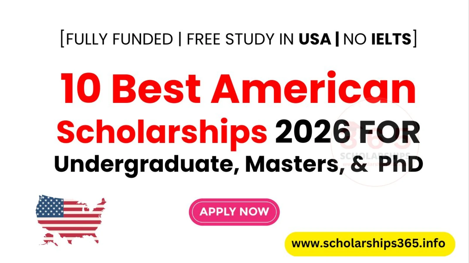 10 Best American Scholarships 2026 For Undergraduate, Masters, PhD [Fully Funded]